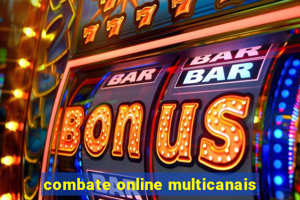 combate online multicanais